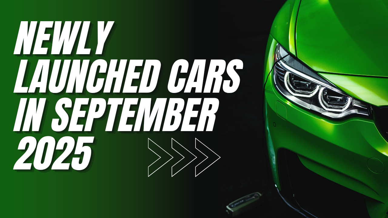 Newly Launched Cars in September 2025